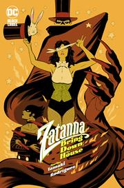 ZATANNA BRING DOWN THE HOUSE