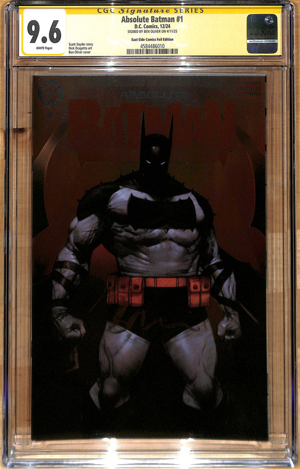ABSOLUTE BATMAN #1 FOIL VARIANT SIGNED BY BEN OLIVER CGC 9.6