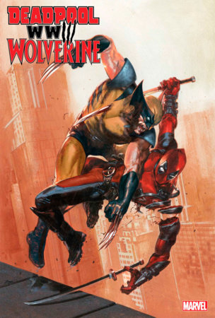DEADPOOL AND WOLVERINE: WWIII