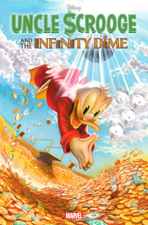 UNCLE SCROOGE AND THE INFINITY DIME #1 VARIANTS