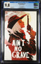 AIN'T NO GRAVE #1 STEPHANIE HANS VARIANT CGC 9.8