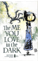 THE ME YOU LOVE IN THE DARK