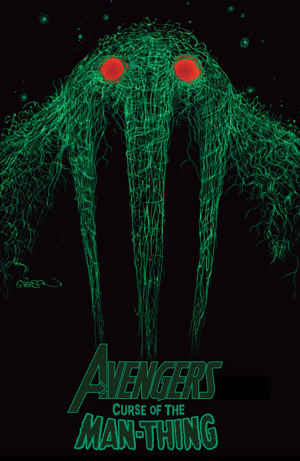 AVENGERS CURSE OF MAN-THING #1 GLEASON WEBHEAD VAR