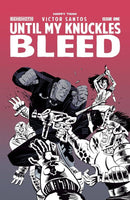 Until My Knuckles Bleed